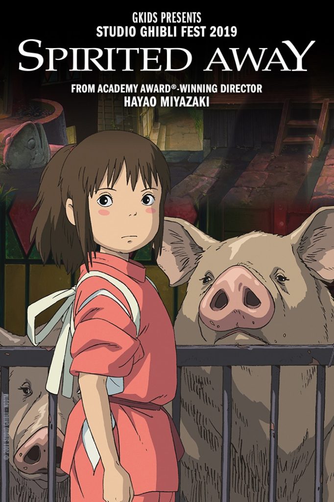 GKIDS Presents Studio Ghibli Fest 2019
Spirited Away